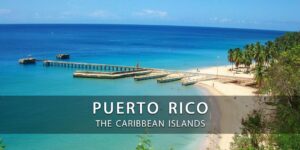 First Visit To Puerto Rico? Best Of The Caribbean Islands 