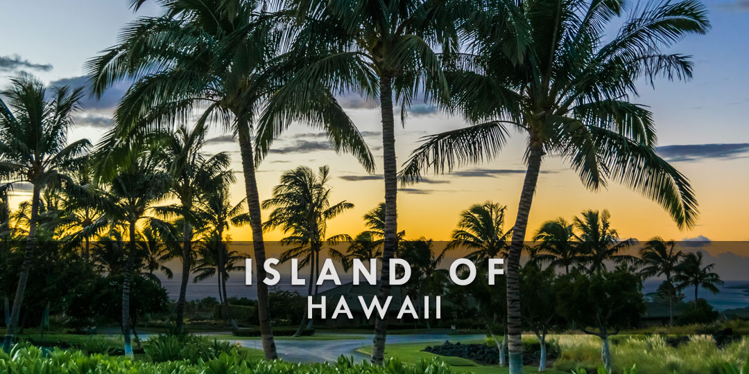 Visit Big Island, Hawaii, Hawaiian Islands, U.S.A. | Live Beaches