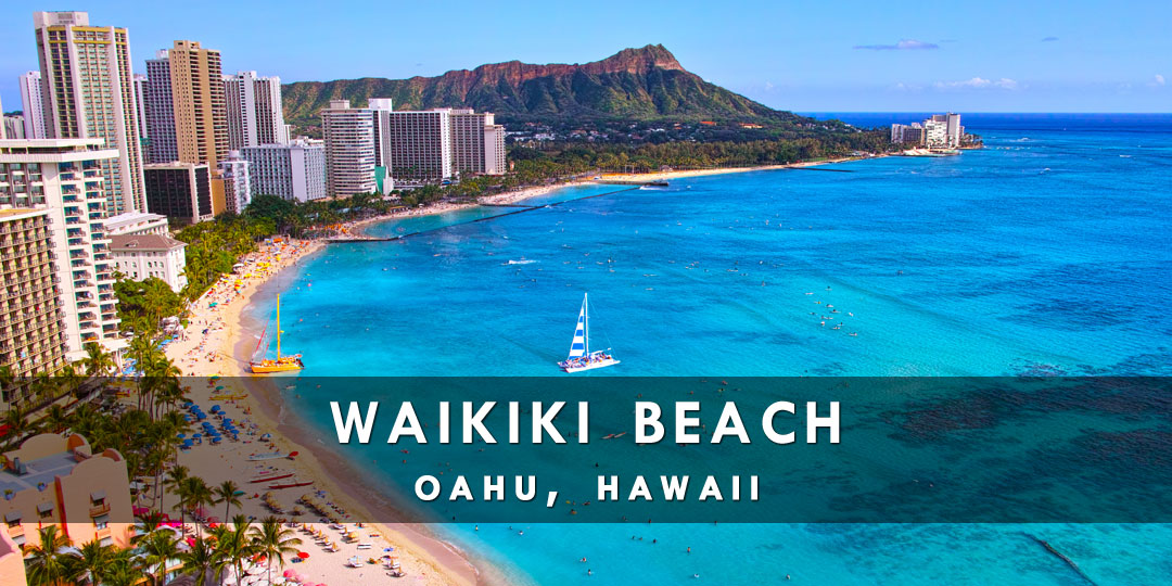 Visit Waikiki Beach, Hawaii, Oahu, Hawaiian Islands, U.S.A. | Live Beaches